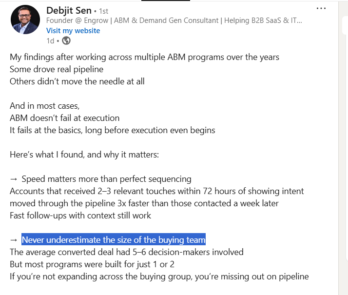 Debjit Sen, an experienced ABM marketer and the founder of an ABM agency points out that one should never underestimate the size of buying teams