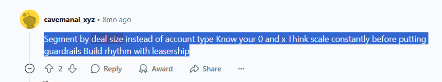 An ABM pro on reddit advised that focus more on deal size rather than account time for segmentation. This means that if a small account has a high deal value, treat it like an enterprise account.
